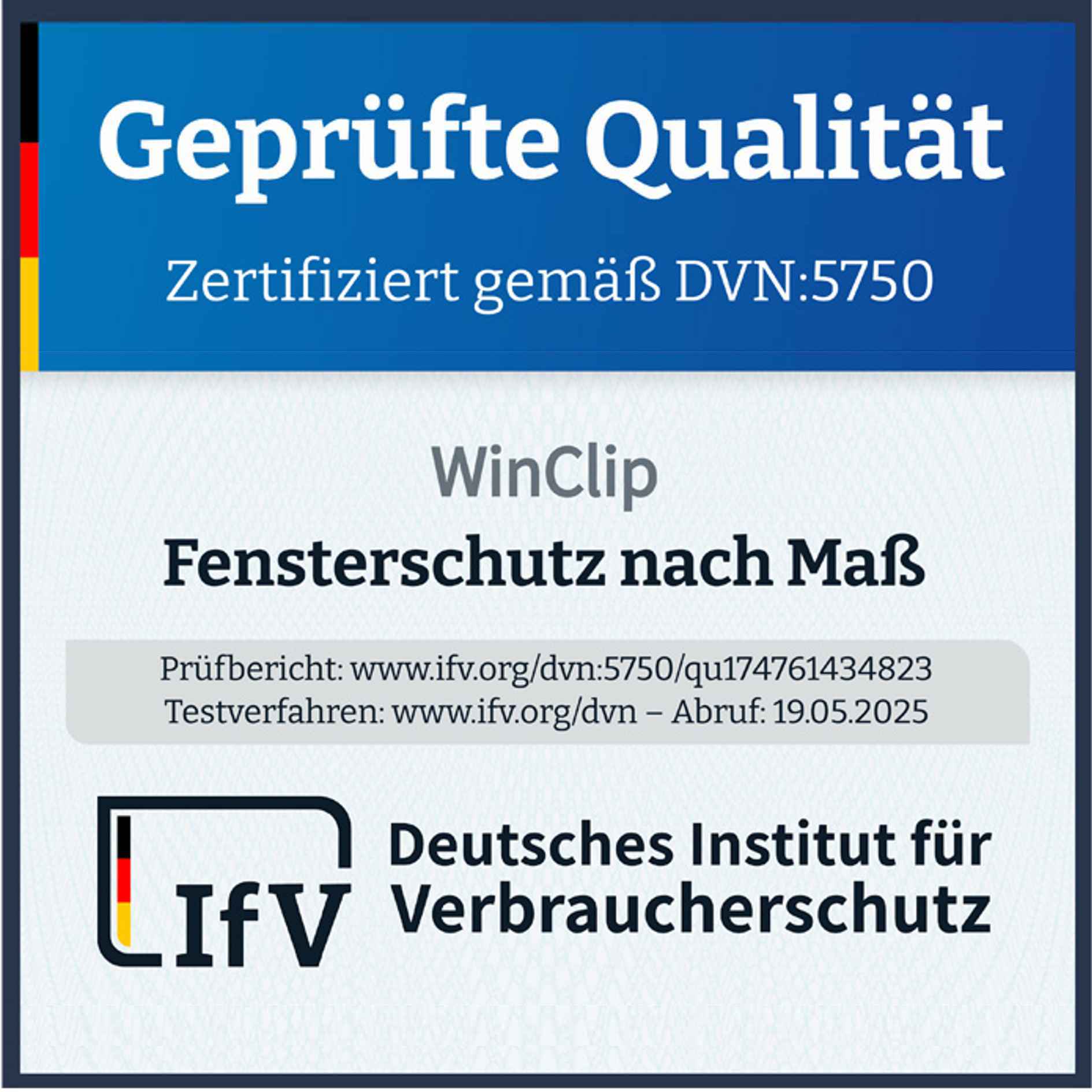 Ein Qualitätssiegel des deutschen Instuts für Verbraucherschutz für den WinClip